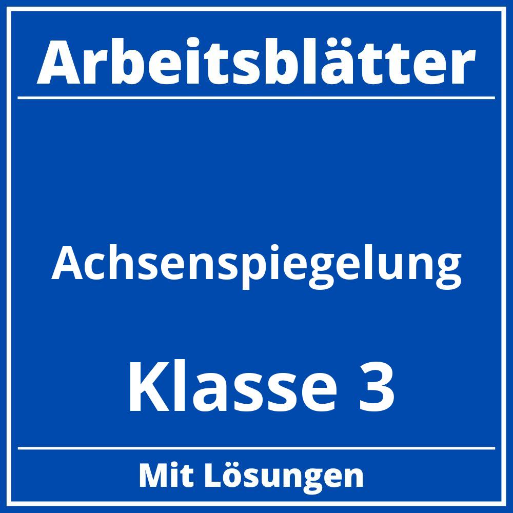 Arbeitsblätter Achsenspiegelung Klasse 3