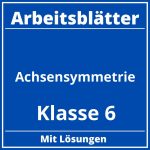 Achsensymmetrie Klasse 6 Arbeitsblätter PDF