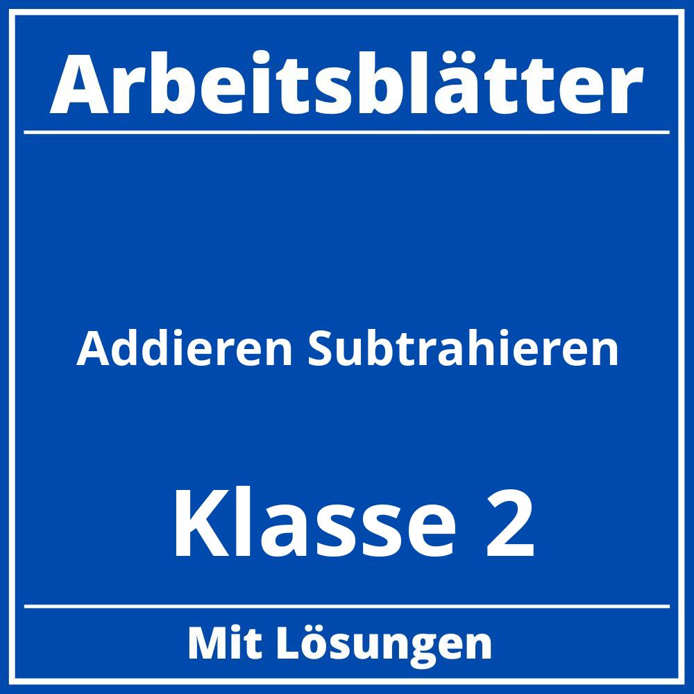 Addieren Subtrahieren Klasse 2 Arbeitsblätter