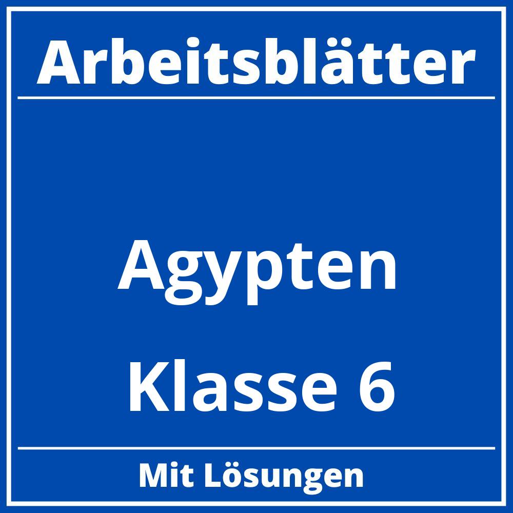 Arbeitsblätter Ägypten Klasse 6