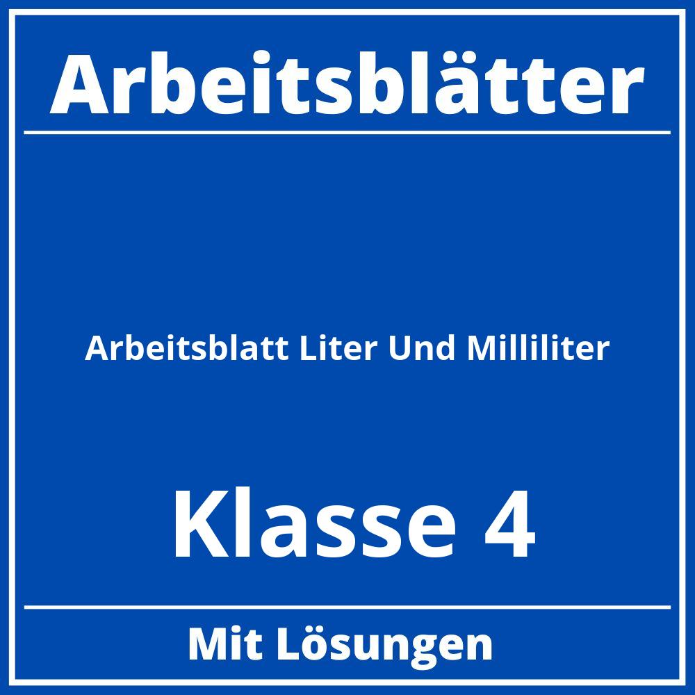 Arbeitsblatt Liter Und Milliliter Klasse 4 Arbeitsblätter