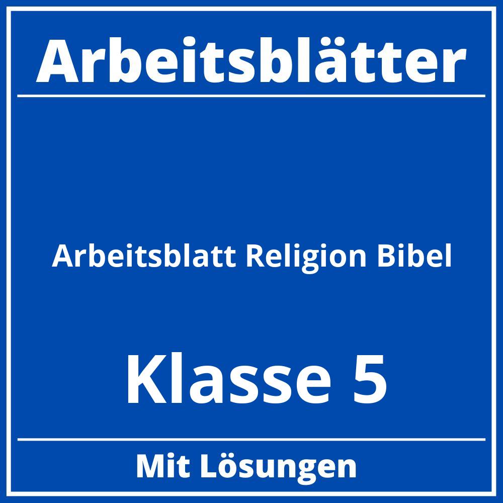 Arbeitsblatt Religion Klasse 5 Arbeitsblätter Bibel