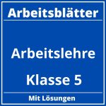 Arbeitslehre Klasse 5 Arbeitsblätter PDF