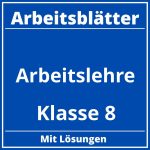 Arbeitsblätter Arbeitslehre Klasse 8 PDF