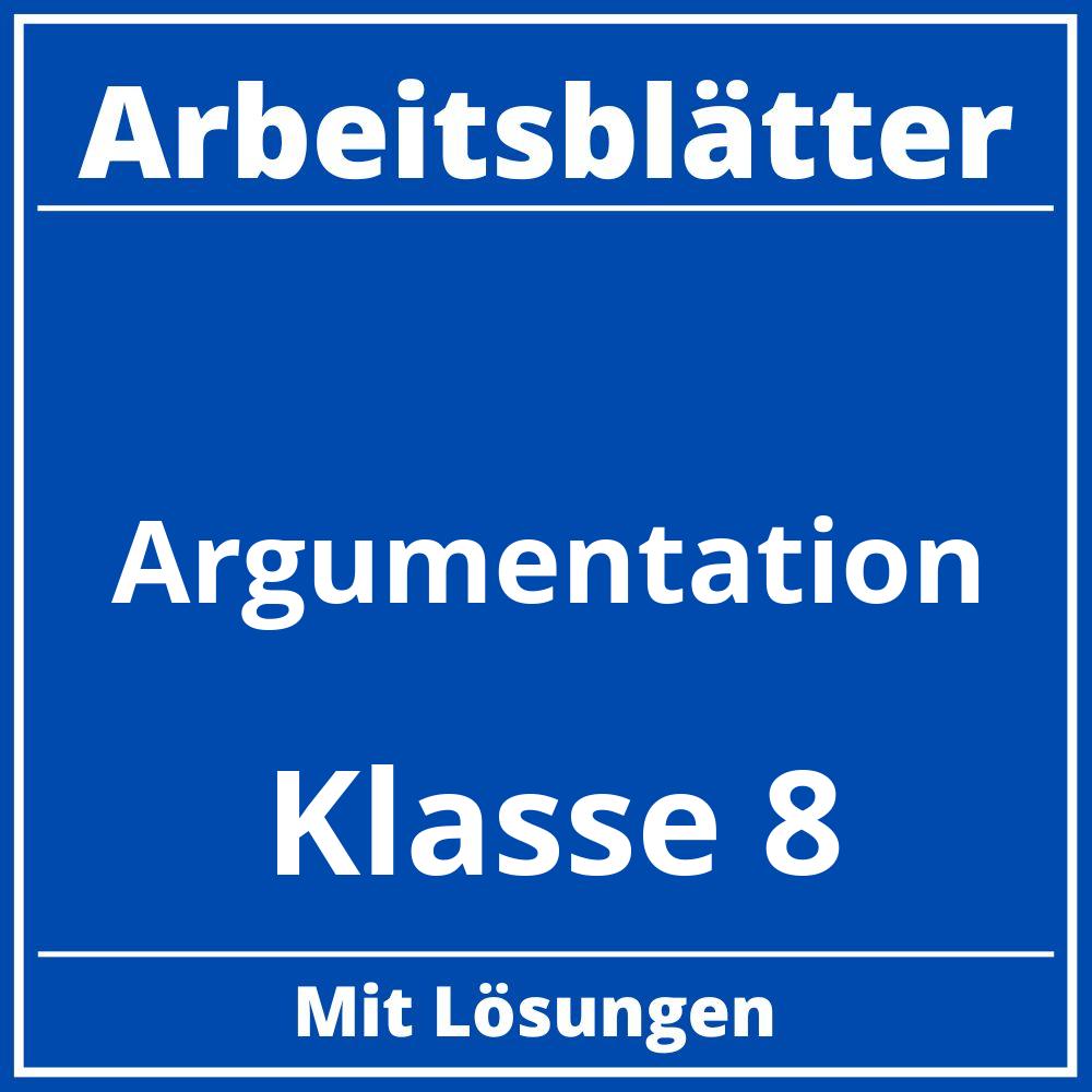 Arbeitsblätter Argumentation Klasse 8