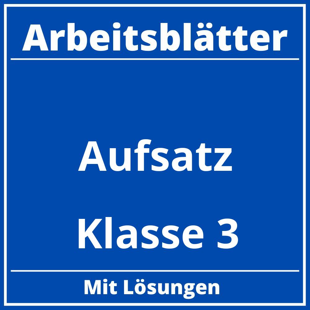 Arbeitsblätter Aufsatz Klasse 3