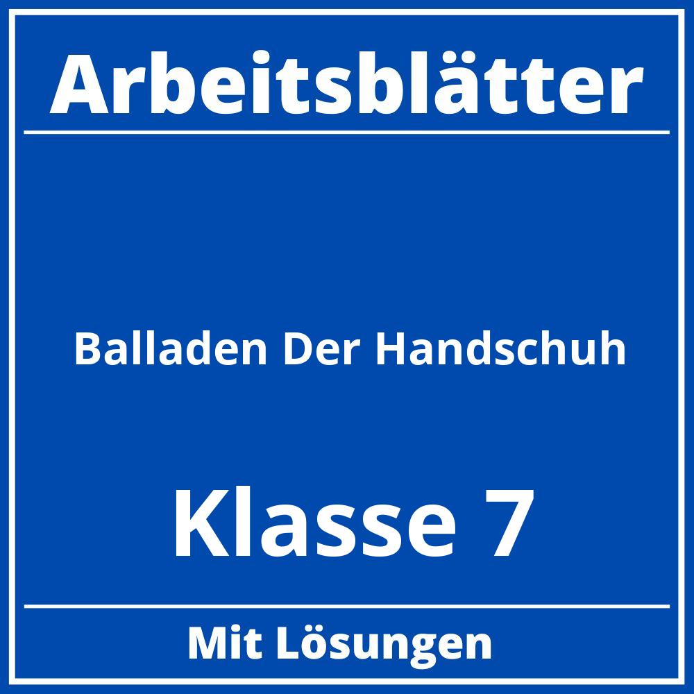 Balladen Klasse 7 Arbeitsblätter Der Handschuh