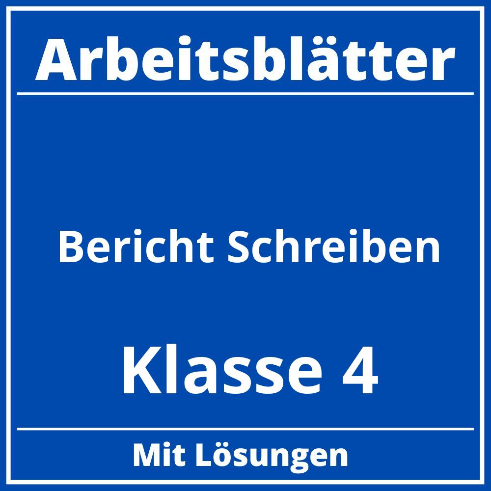 Bericht Schreiben Klasse 4 Arbeitsblätter Kostenlos