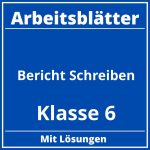 Bericht Schreiben Klasse 6 Arbeitsblätter PDF