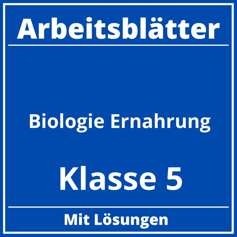 Arbeitsblätter Biologie Klasse 5 Ernährung