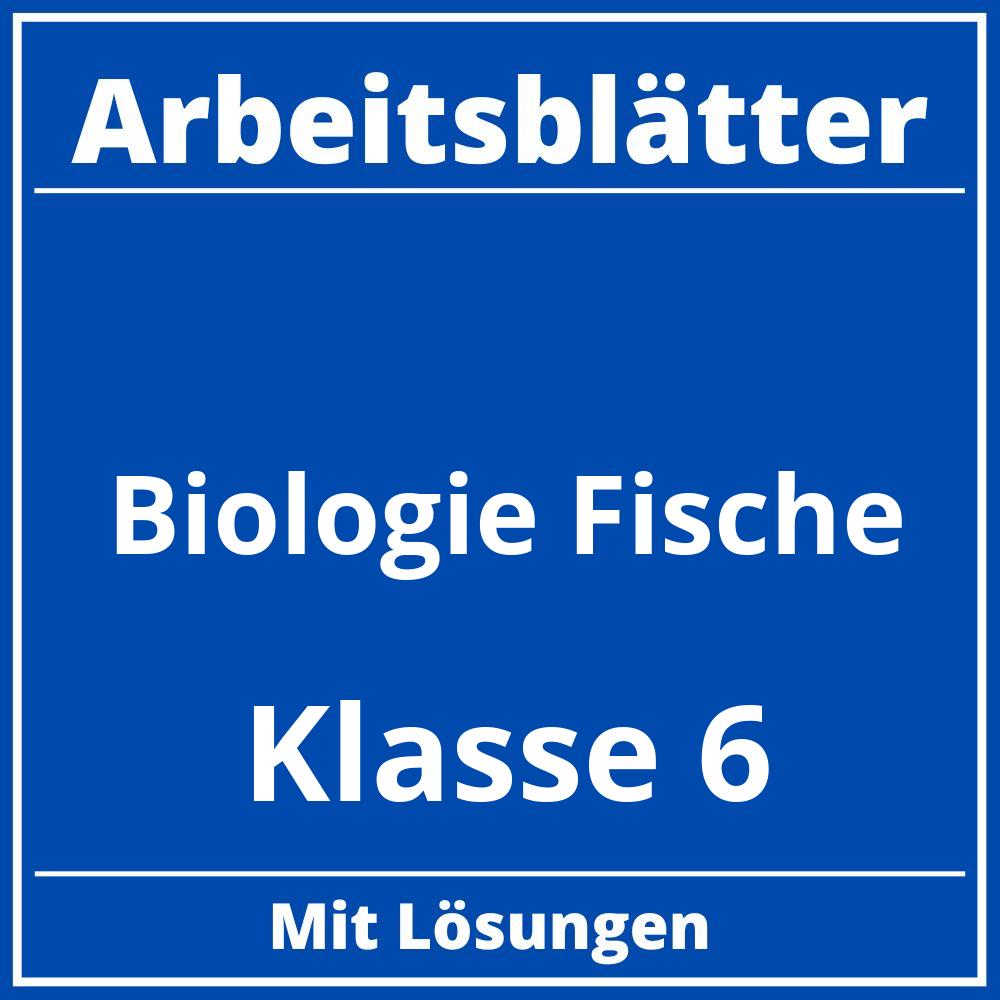 Biologie Arbeitsblätter Klasse 6 Fische