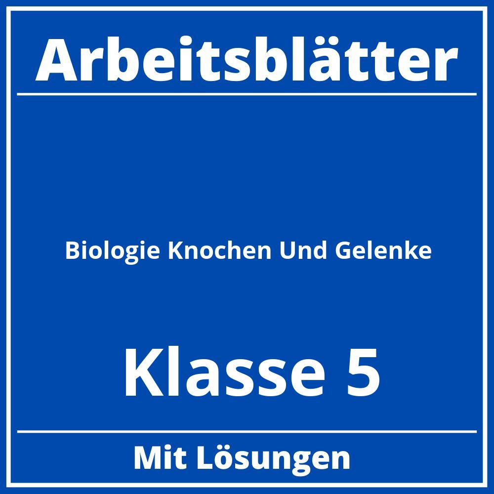 Biologie Klasse 5 Knochen Und Gelenke Arbeitsblätter