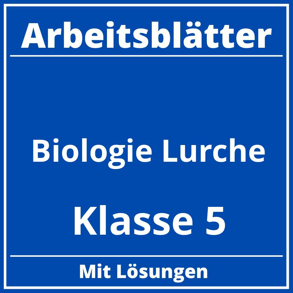 Arbeitsblätter Biologie Klasse 5 Lurche