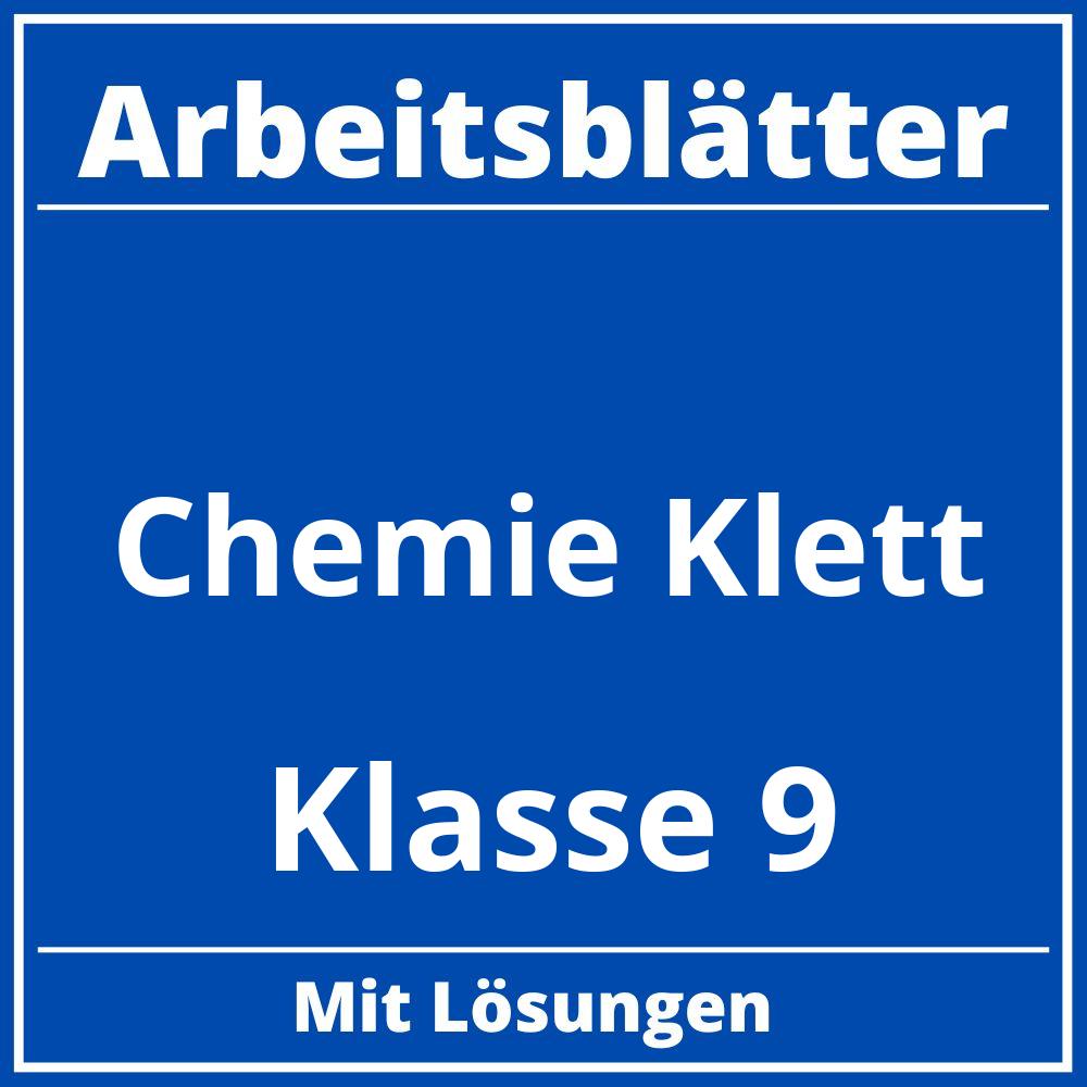 Chemie Arbeitsblätter Klasse 9  Klett