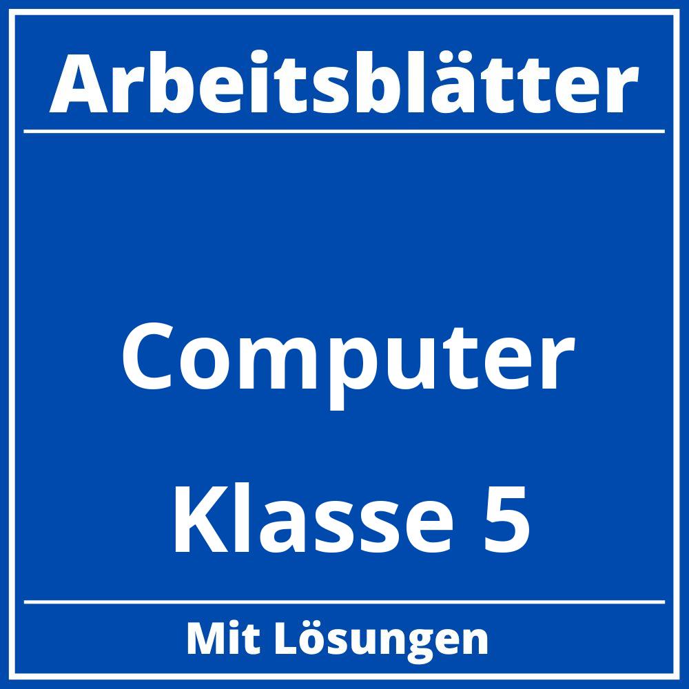 Computer Klasse 5 Arbeitsblätter