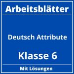 Arbeitsblätter Deutsch Klasse 6 Attribute PDF