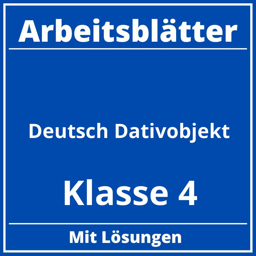 Arbeitsblätter Deutsch Klasse 4 Dativobjekt