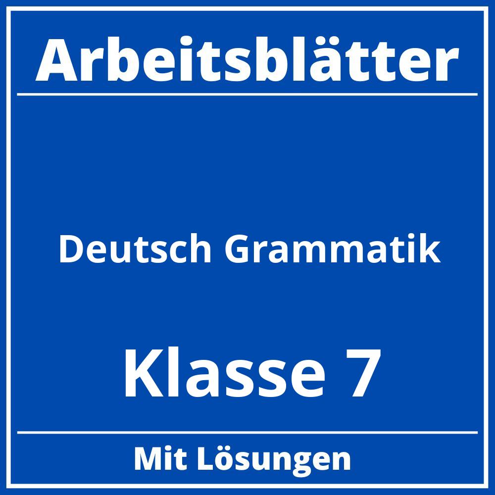 Arbeitsblätter Deutsch Grammatik Klasse 7