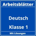 Arbeitsblätter Deutsch Klasse 1 Zum Ausdrucken PDF