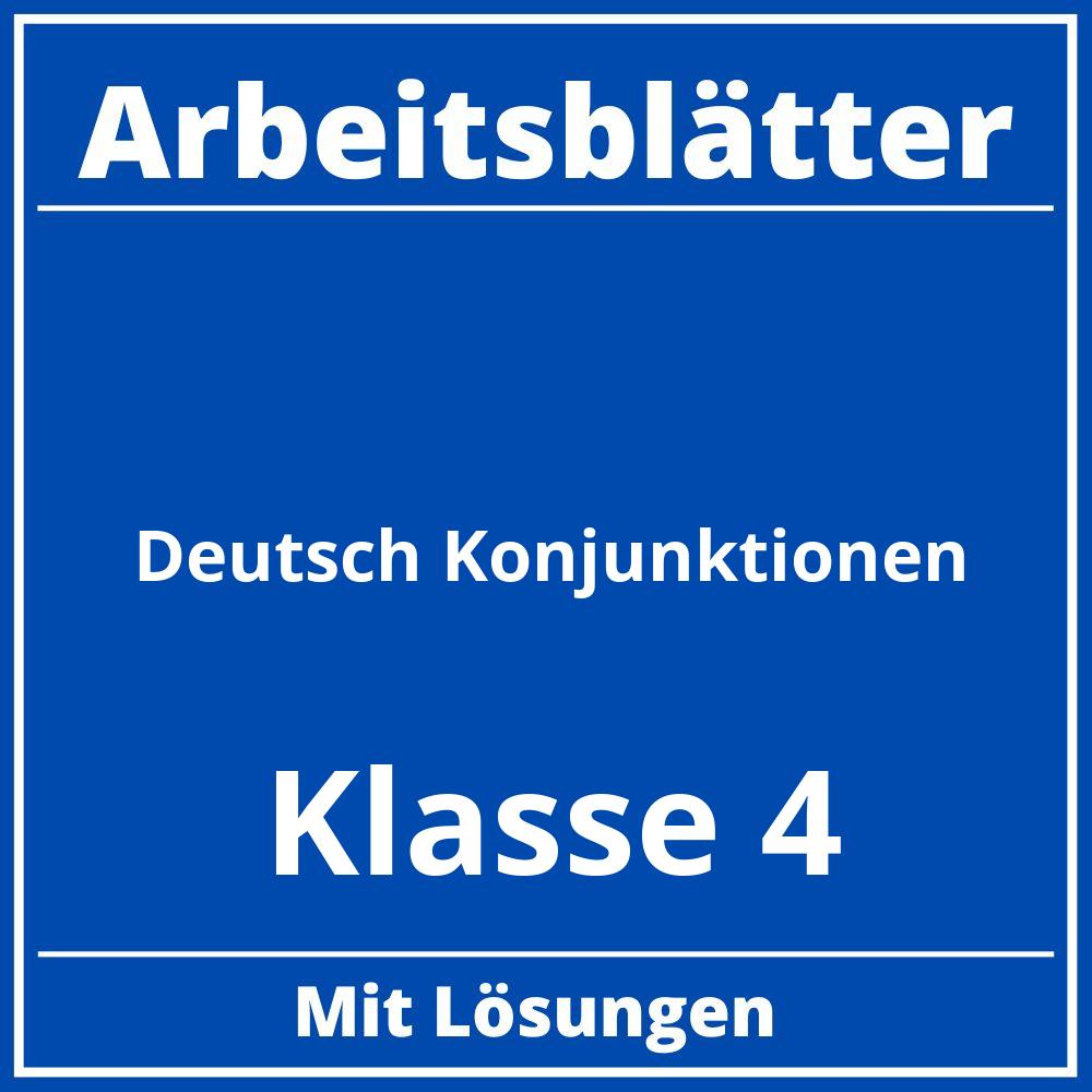 Arbeitsblätter Deutsch Klasse 4 Konjunktionen