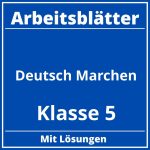 Deutsch Klasse 5 Märchen Arbeitsblätter PDF