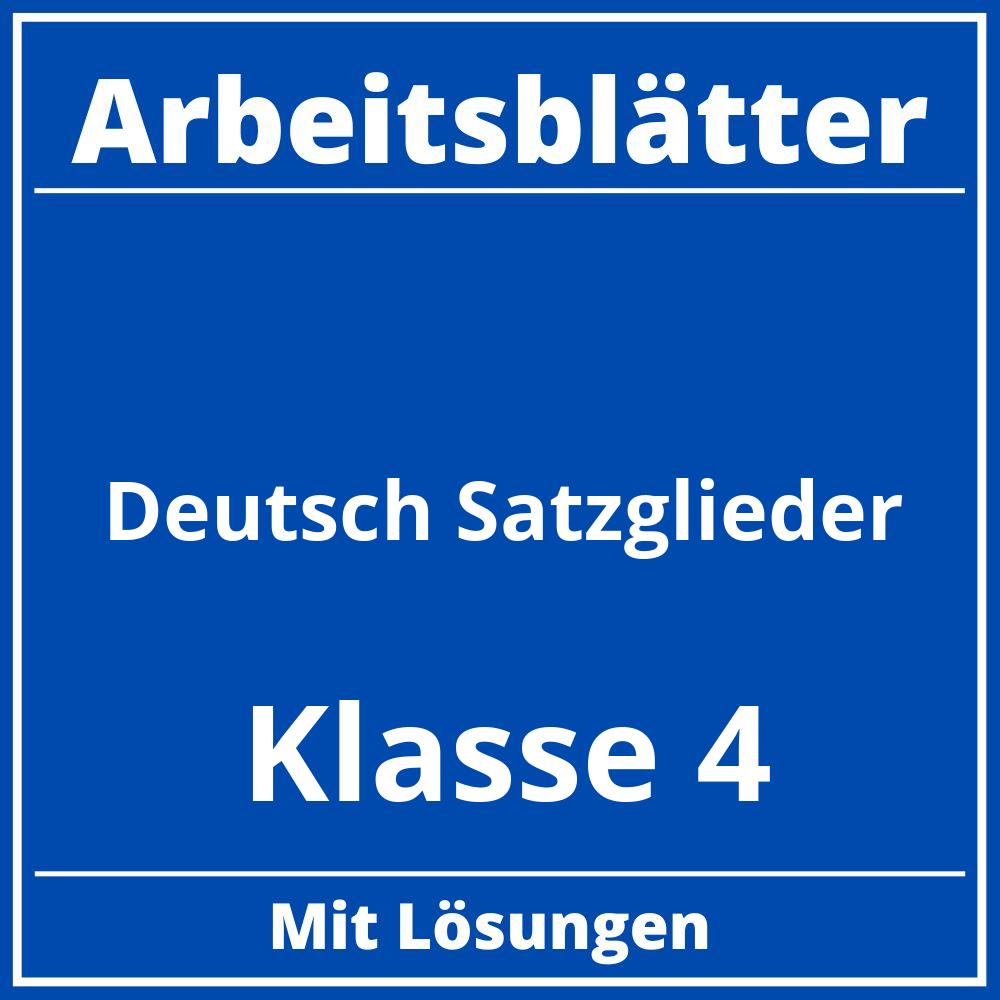 Arbeitsblätter Deutsch Klasse 4 Satzglieder