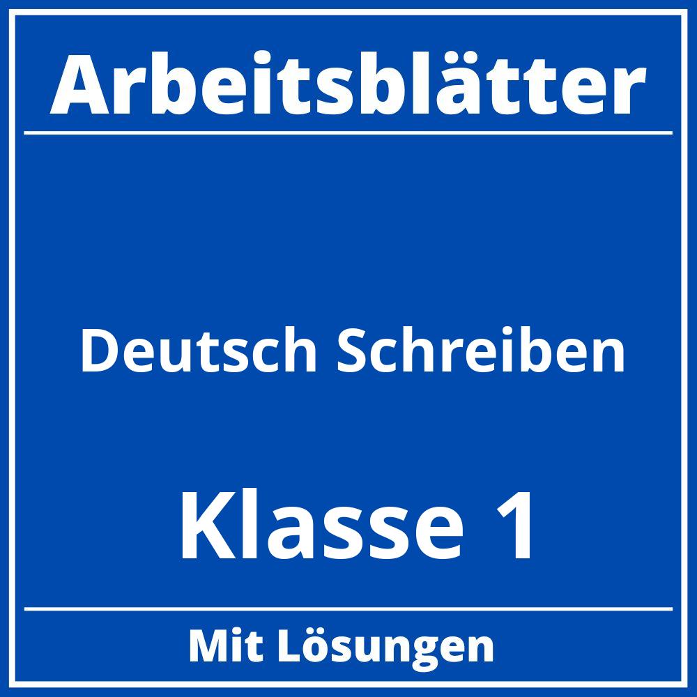 Arbeitsblätter Deutsch Klasse 1 Schreiben