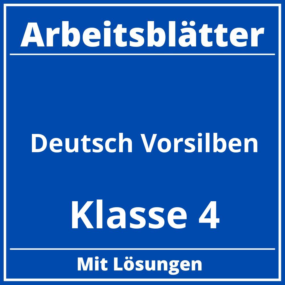 Arbeitsblätter Deutsch Klasse 4 Vorsilben