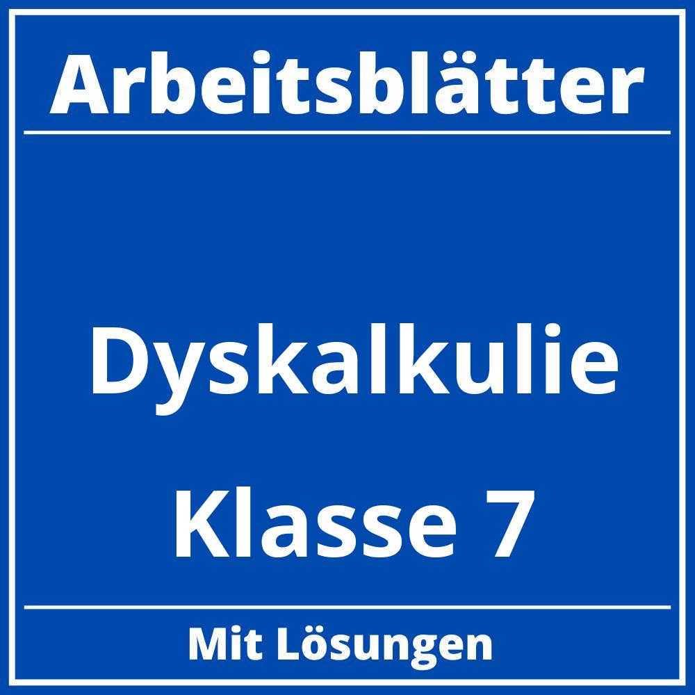 Dyskalkulie Arbeitsblätter Klasse 7