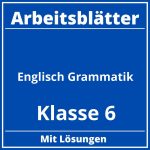 Englisch Grammatik Klasse 6 Arbeitsblätter PDF