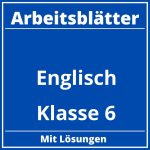 Englisch Arbeitsblätter Klasse 6 Zum Ausdrucken PDF