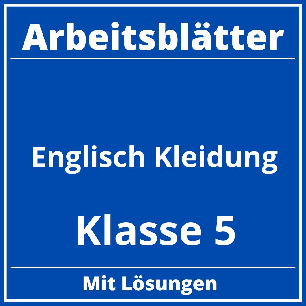 Englisch Arbeitsblätter Klasse 5 Kleidung