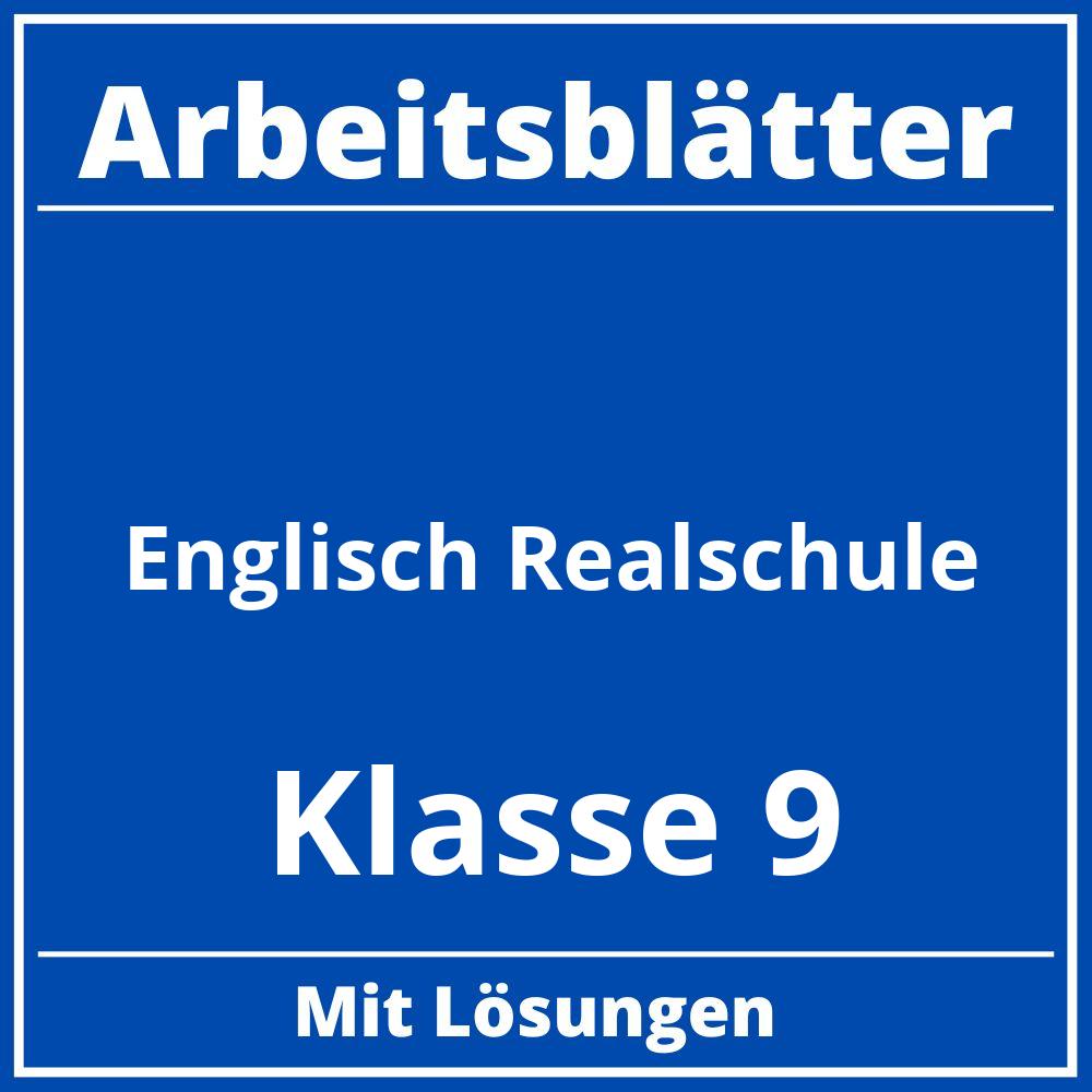 Arbeitsblätter Englisch Realschule Klasse 9