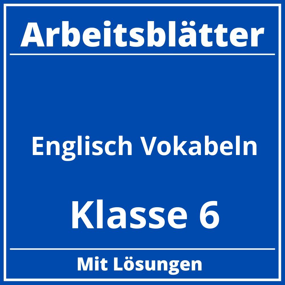 Arbeitsblätter Englisch Vokabeln Klasse 6