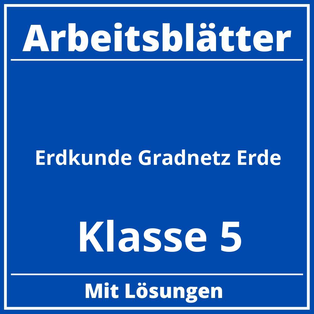 Arbeitsblätter Erdkunde Klasse 5 Gradnetz Erde