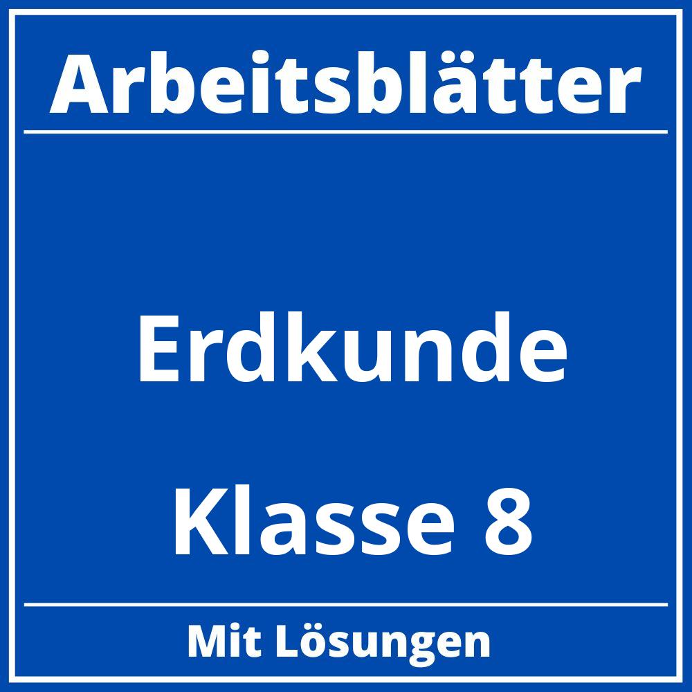 Erdkunde Klasse 8 Arbeitsblätter