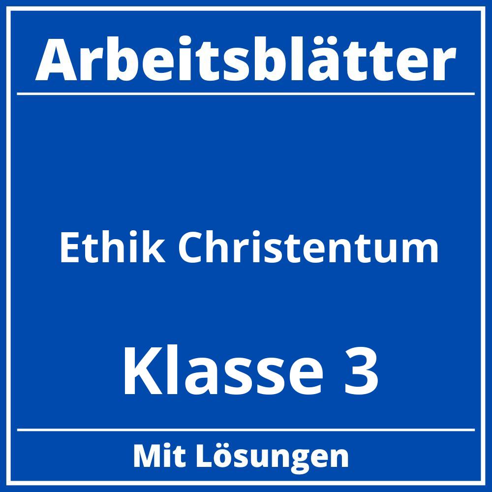 Ethik Klasse 3 Christentum Arbeitsblätter