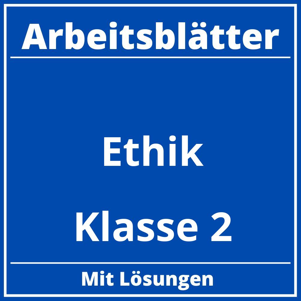 Ethik Klasse 2 Arbeitsblätter Kostenlos