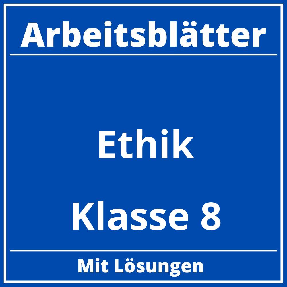 Arbeitsblätter Ethik Klasse 8