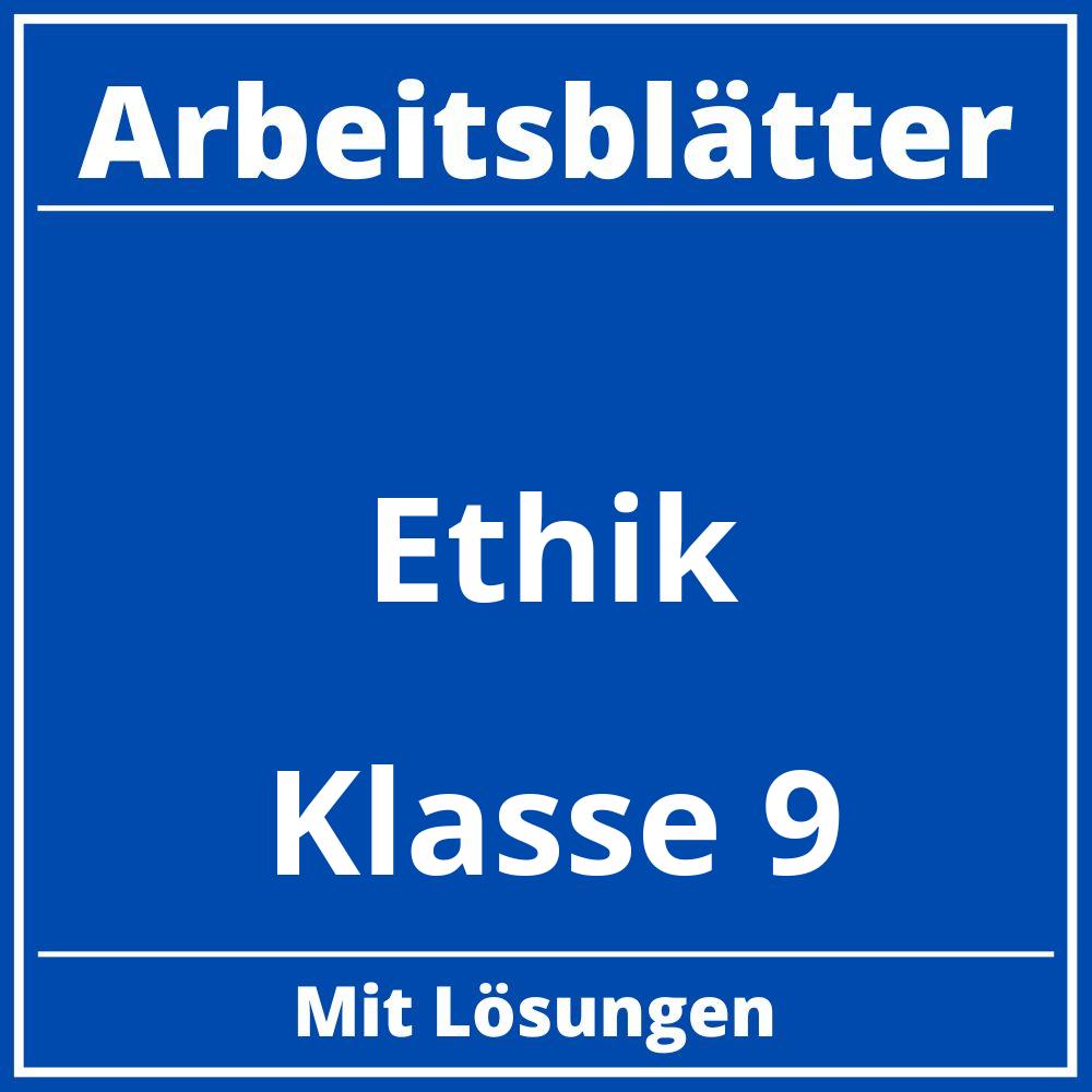 Ethik Klasse 9 Arbeitsblätter