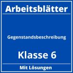 Gegenstandsbeschreibung Klasse 6 Arbeitsblätter PDF