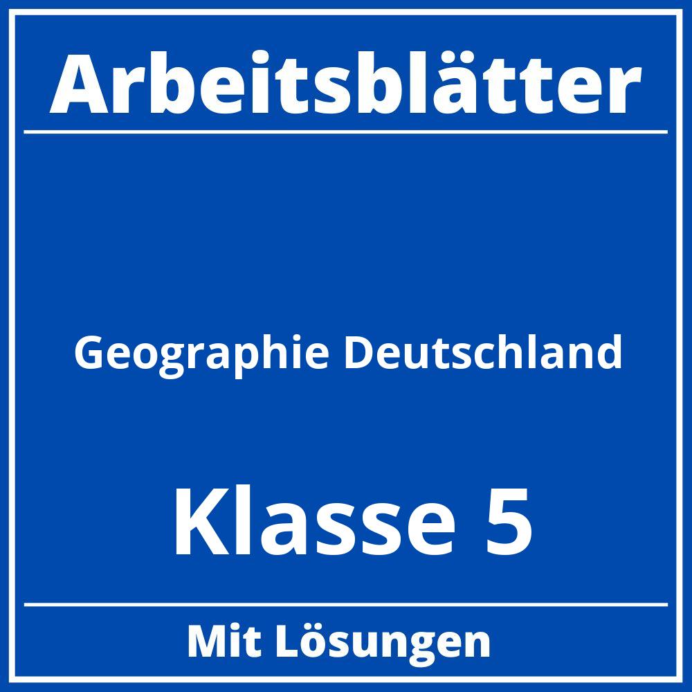 Arbeitsblätter Geographie Klasse 5 Deutschland