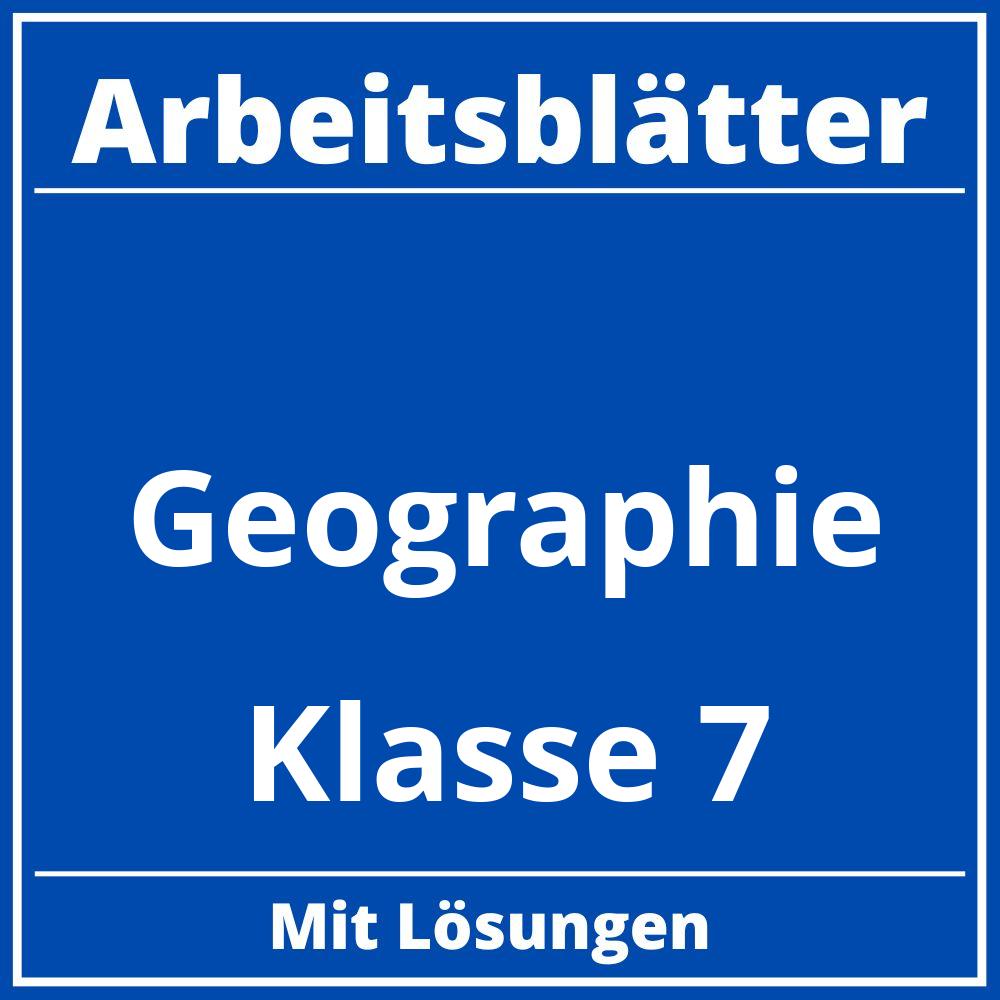 Geographie Klasse 7 Arbeitsblätter Kostenlos