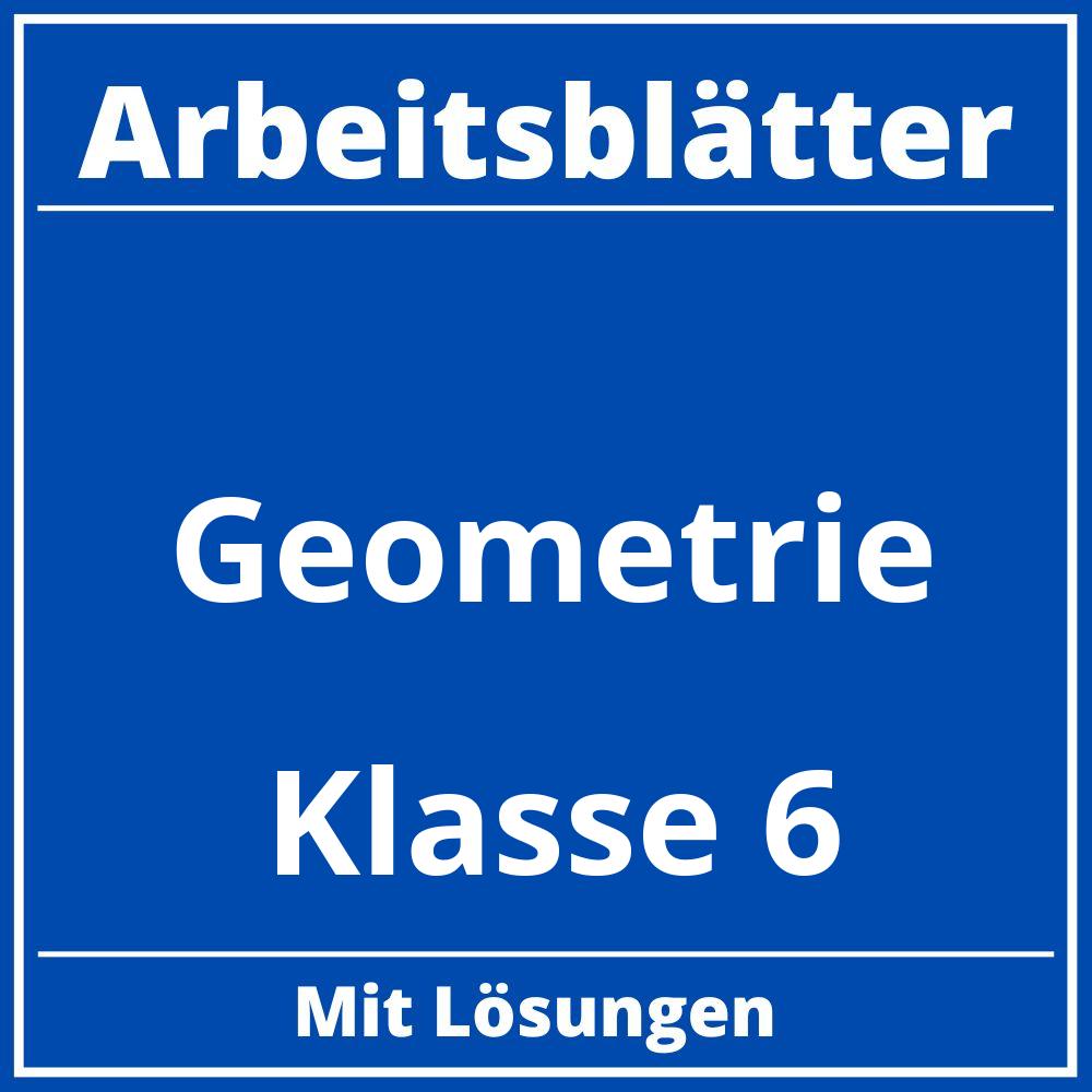 Geometrie Klasse 6 Arbeitsblätter