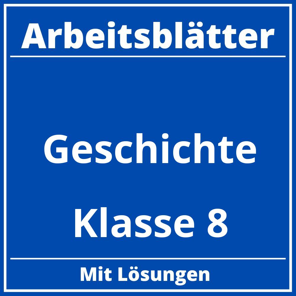 Geschichte Klasse 8 Arbeitsblätter