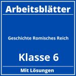 Geschichte Klasse 6 Römisches Reich Arbeitsblätter PDF