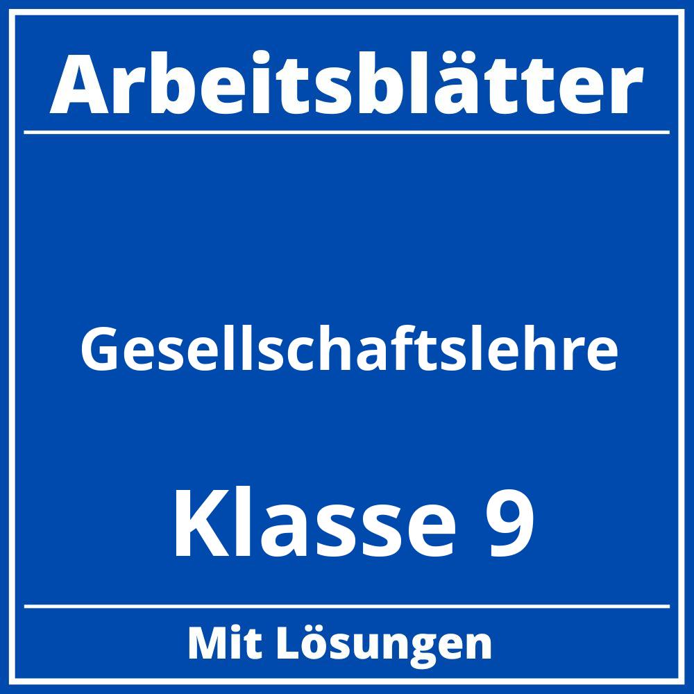 Gesellschaftslehre Klasse 9 Arbeitsblätter