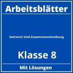 Getrennt Und Zusammenschreibung Arbeitsblätter Klasse 8 PDF