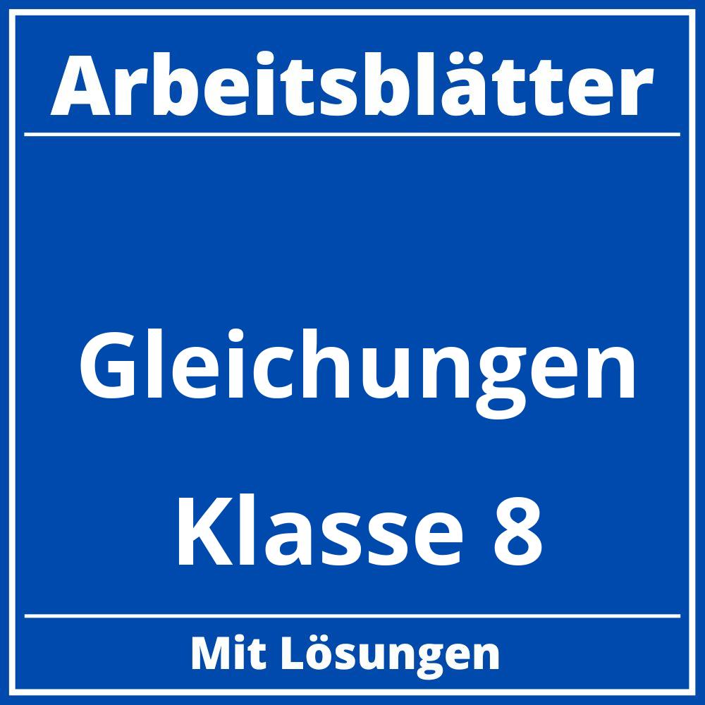 Gleichungen Arbeitsblätter Klasse 8