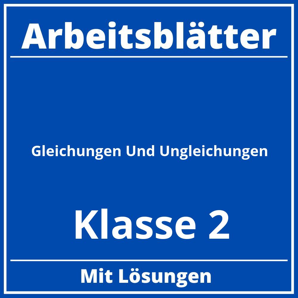 Gleichungen Und Ungleichungen Klasse 2 Arbeitsblätter